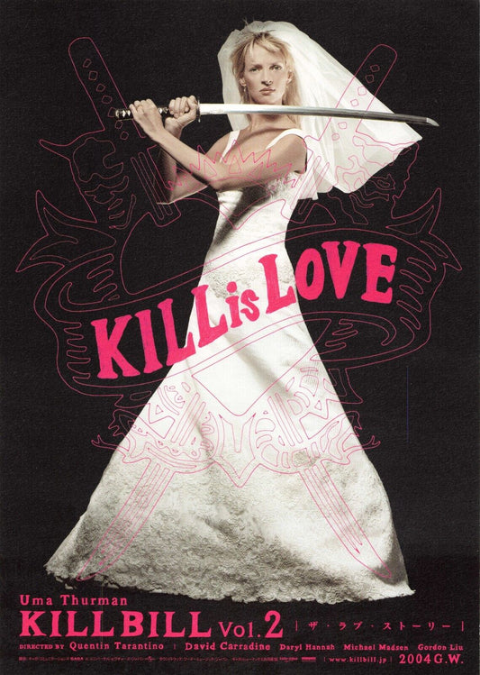 Chirashi Kill Bill Vol. 2 Kill is love 2004  Uma Thurman movie Japanese flyer Qu